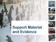 Support Material and Evidence