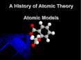 A History of Atomic Theory Atomic Models PowerPoint PPT Presentation