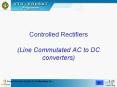Controlled Rectifiers (Line Commutated AC to DC converters) PowerPoint PPT Presentation