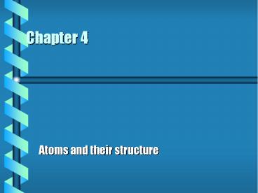 Atoms and their structure