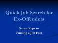 Quick Job Search for Ex-Offenders PowerPoint PPT Presentation