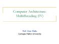 Computer Architecture: Multithreading (IV) PowerPoint PPT Presentation