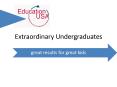 Extraordinary Undergraduates PowerPoint PPT Presentation