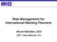 Risk Management for International Meeting Planners PowerPoint PPT Presentation