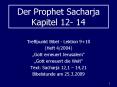 Der Prophet Sacharja Kapitel 12- 14 PowerPoint PPT Presentation