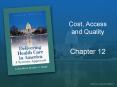 Cost, Access and Quality PowerPoint PPT Presentation
