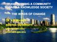 TRANSFORMING A COMMUNITY TOWARD A KNOWLEDGE SOCIETY PowerPoint PPT Presentation