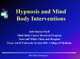 Hypnosis and Mind Body Interventions PowerPoint PPT Presentation
