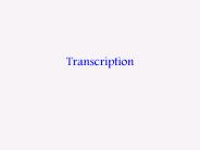 Transcription