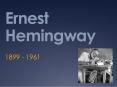 Ernest Hemingway PowerPoint PPT Presentation