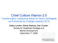 Chief Culture Warrior 2.0 Transformation Leadership Roles for Senior Strategists as Envisioned by Change-Leading CEOs PowerPoint PPT Presentation