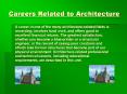 Careers Related to Architecture PowerPoint PPT Presentation