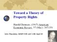 Toward a Theory of Property Rights Harold Demsetz, (1967) American Economic Review, 57 (May): 347-359 PowerPoint PPT Presentation