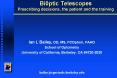 Bi0ptic Telescopes Prescribing decisions, the patient and the training PowerPoint PPT Presentation