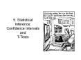 9. Statistical Inference: Confidence Intervals and  T-Tests PowerPoint PPT Presentation