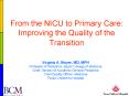 From the NICU to Primary Care: Improving the Quality of the Transition PowerPoint PPT Presentation