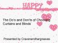 The Do’s and Don’ts of Choosing Curtains and Blinds PowerPoint PPT Presentation