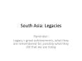 South Asia: Legacies PowerPoint PPT Presentation