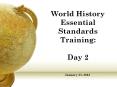 World History Essential Standards Training: Day 2 PowerPoint PPT Presentation