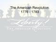 The American Revolution 1776 - 1783 PowerPoint PPT Presentation
