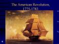 The American Revolution, 1775-1783 PowerPoint PPT Presentation