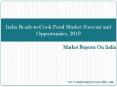India Ready-to-Cook Food Market Forecast and Opportunities, 2019 PowerPoint PPT Presentation
