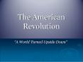 The American Revolution PowerPoint PPT Presentation