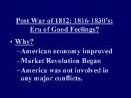 Post War of 1812: 1816-1830