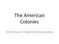 The American Colonies PowerPoint PPT Presentation