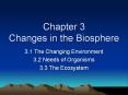 Chapter 3 Changes in the Biosphere PowerPoint PPT Presentation