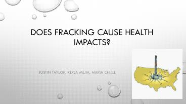 DOES FRACKING CAUSE HEALTH IMPACTS?