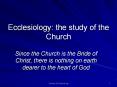 Ecclesiology: the study of the Church PowerPoint PPT Presentation