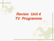 Review Unit 4  TV Programme