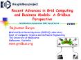 Recent Advances in Grid Computing and Business Models: A Gridbus Perspective PowerPoint PPT Presentation