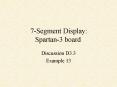7-Segment Display: Spartan-3 board PowerPoint PPT Presentation