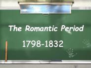 The Romantic Period