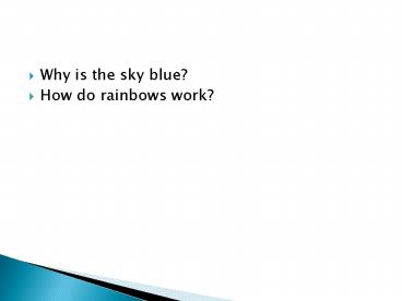 Why is the sky blue?