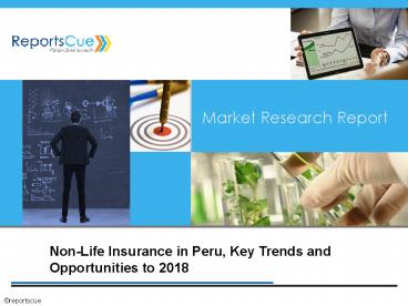 Non-Life Insurance  Market in Peru, 2018