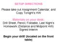 SETUP DIRECTIONS Please take out Assignment Calendar, and Copy Tonight PowerPoint PPT Presentation