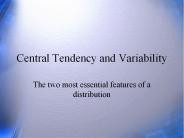 Central Tendency and Variability