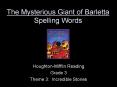 The Mysterious Giant of Barletta Spelling Words PowerPoint PPT Presentation