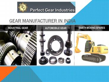 Gear Manufacturer and Exporter