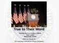 True to Their Word PowerPoint PPT Presentation