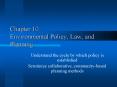 Chapter 10 Environmental Policy, Law, and Planning PowerPoint PPT Presentation