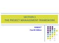 SECTION 1 THE PROJECT MANAGEMENT FRAMEWORK PowerPoint PPT Presentation