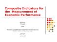 Composite Indicators for the Measurement of Economic Performance PowerPoint PPT Presentation