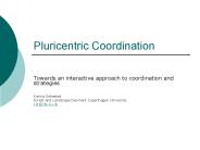 Pluricentric Coordination