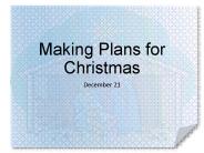 Making Plans for Christmas