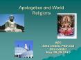 Apologetics and World Religions PowerPoint PPT Presentation