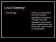 Good Morning! PowerPoint PPT Presentation